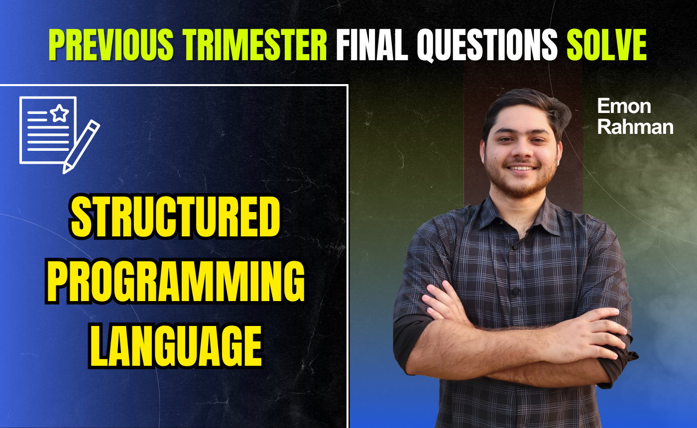 Structured Programming Language Previous Year Question Solving (Nex ...