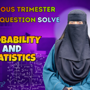 Probability and Statistics Previous Year Question Solving (Nex-5256)