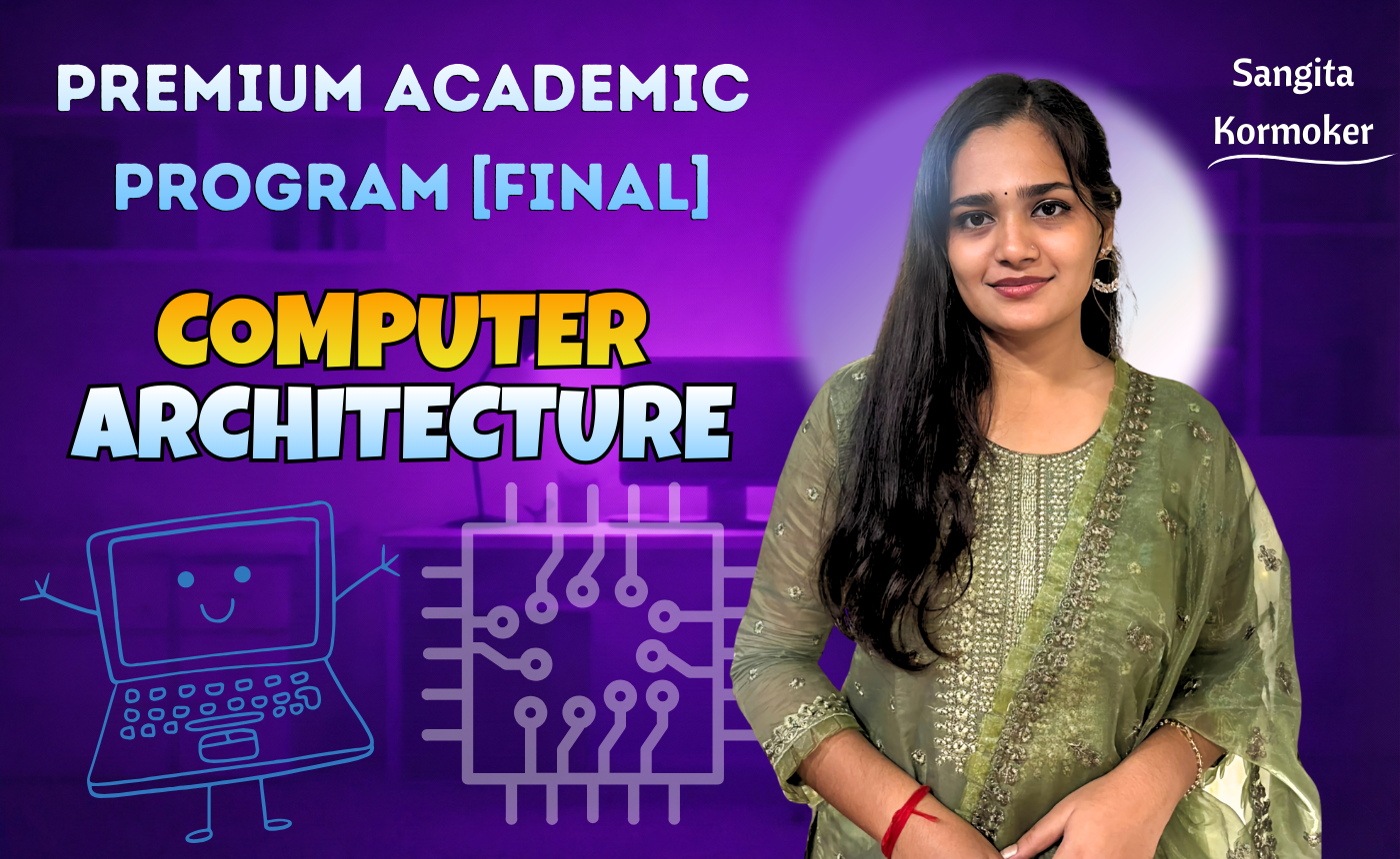 Computer Architecture (Nex – 5256)