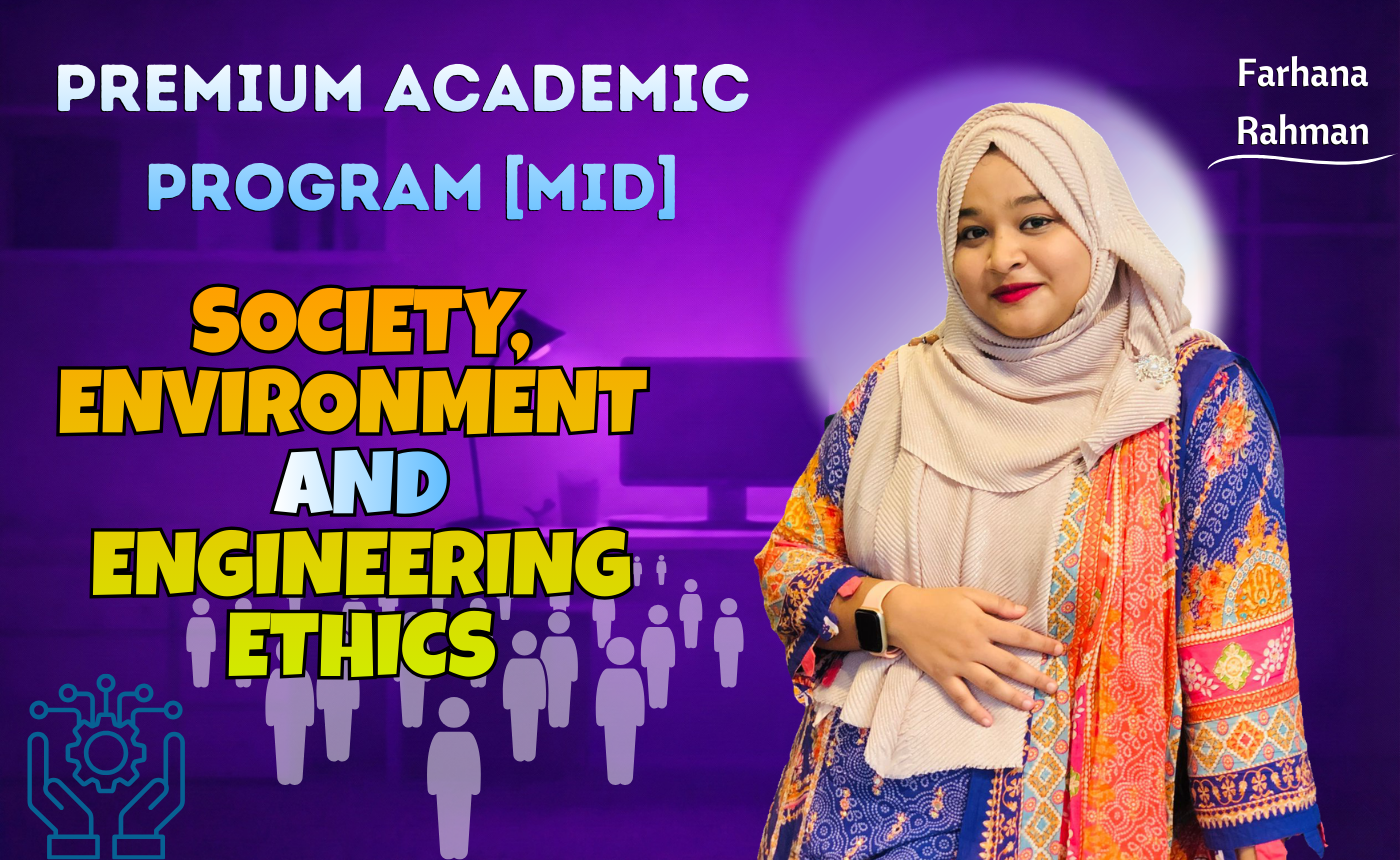 Society, Environment, Engineering Ethics (Nex-5261)