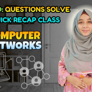 Computer Networks (Quick Recap + Previous Year Question Solving Nex-5261)