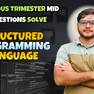 Structured Programming Language Previous Year Question Solving (Nex-5261)