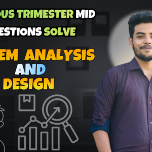 System Analysis and Design (Previous Year Question Solving Nex-5261)