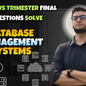 Database Management Systems (Previous Year Question Solving Nex-5262)