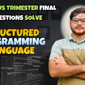 Structured Programming Language Previous Year Question Solving (Nex-5262)