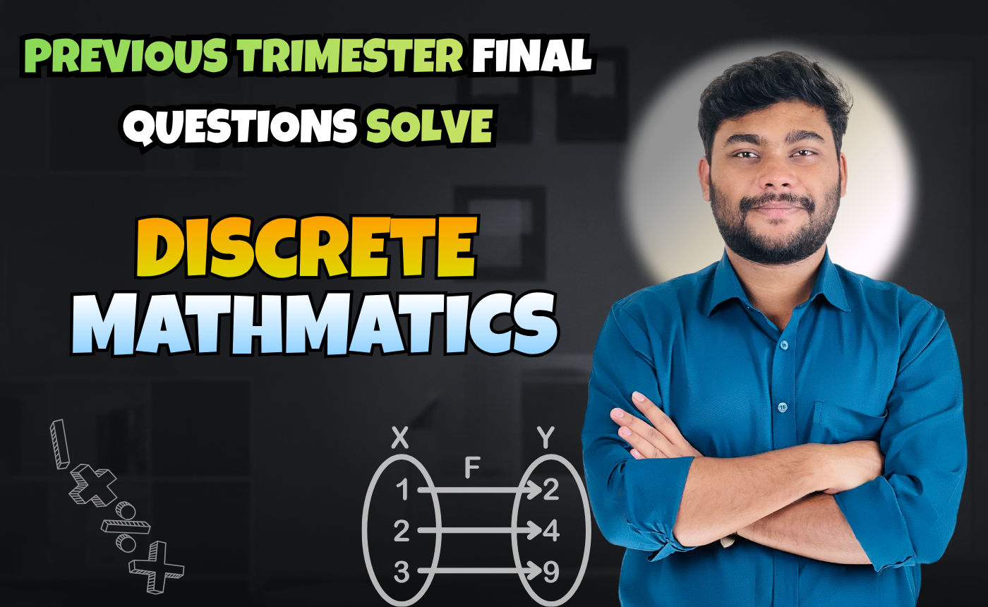 Discrete Mathmatics (Previous Year Question Solving Nex-5262)