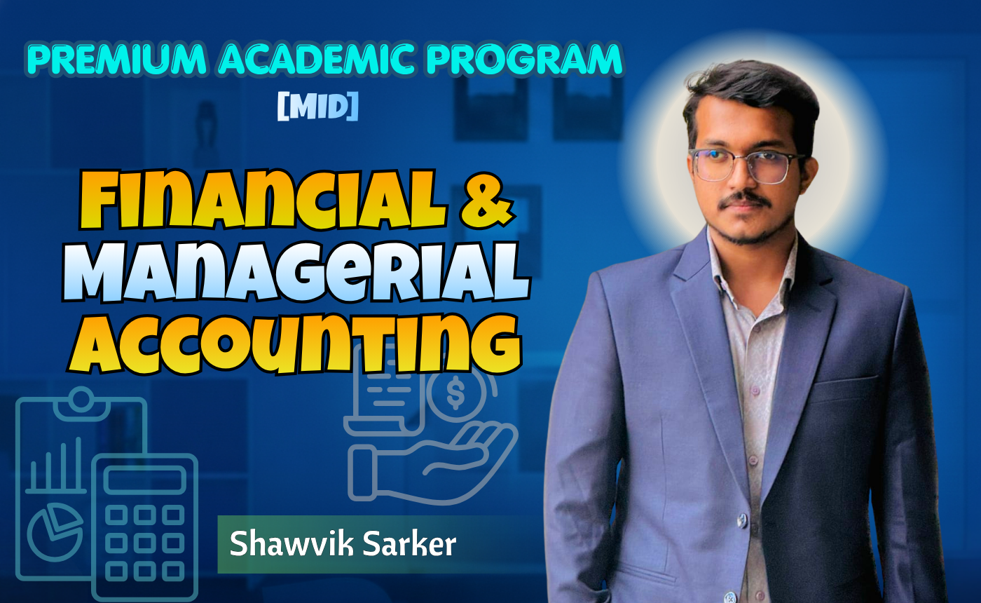 Financial and Managerial Accounting (Nex-5263)