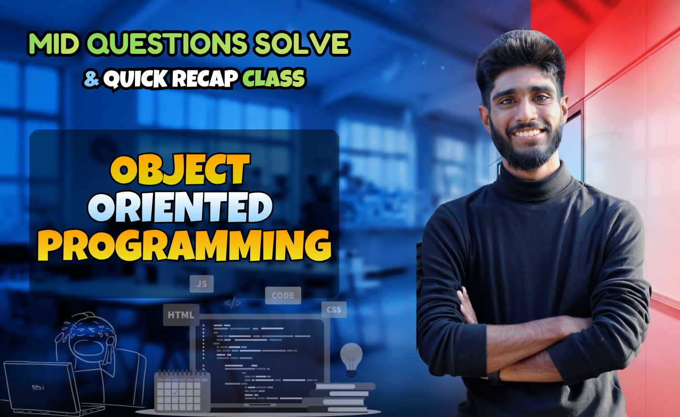 Object Oriented Programming (Quick Recap + Previous Year Question Solving Nex-5263)