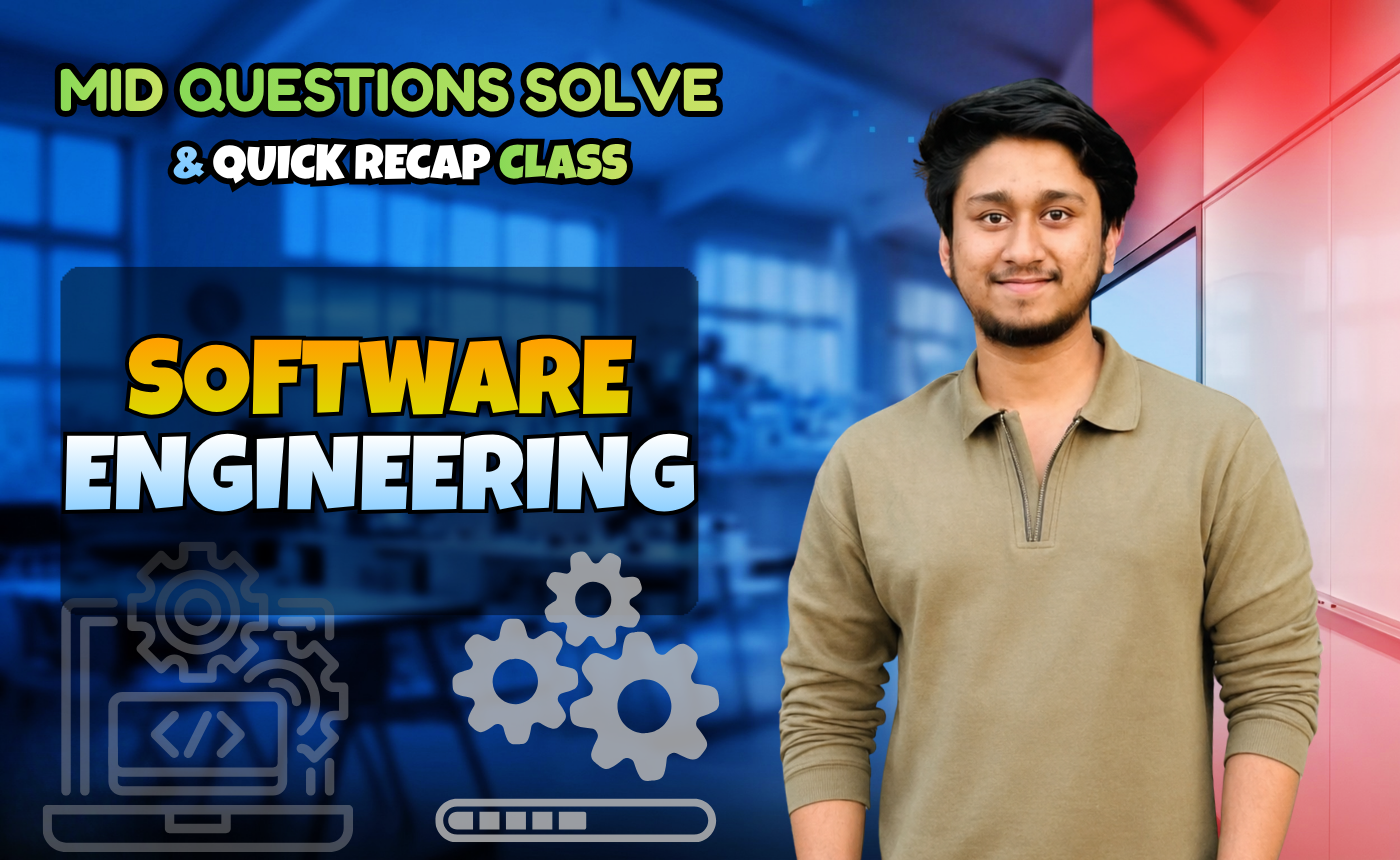 Software Engineering (Quick Recap + Previous Year Question Solving Nex-5263)