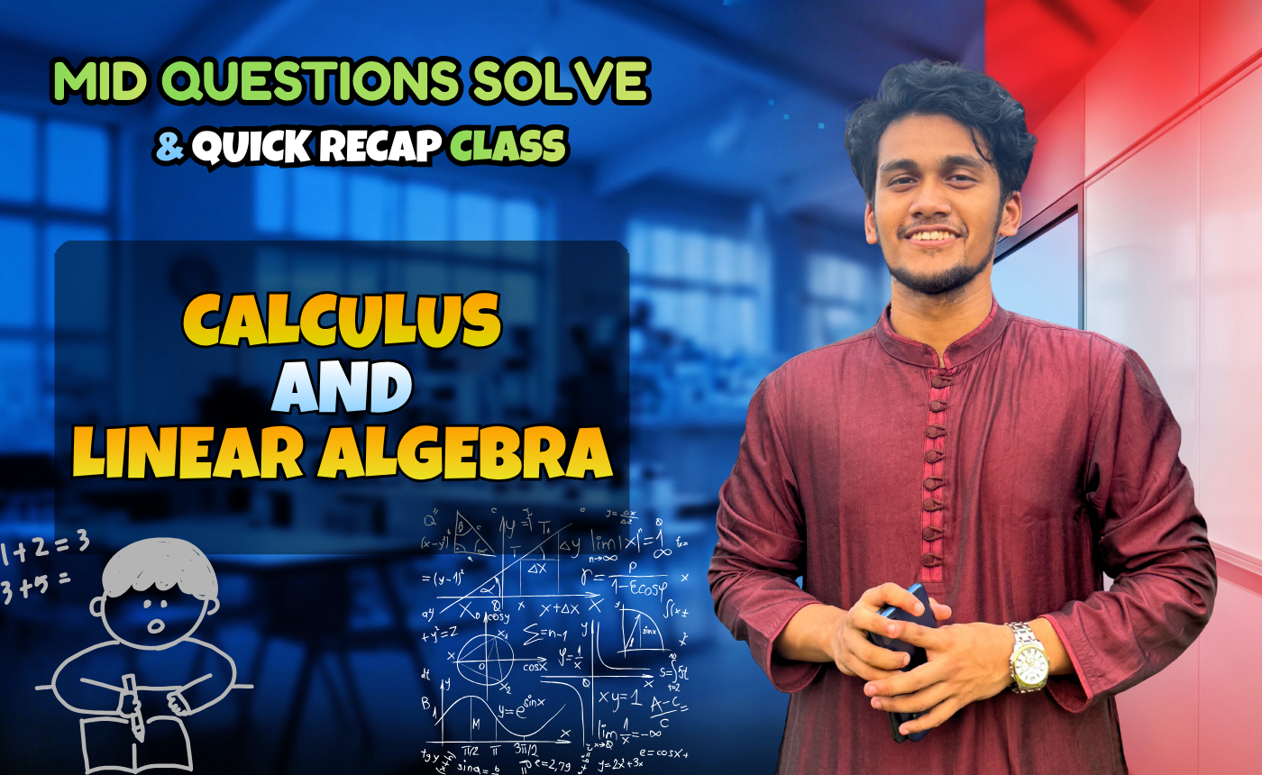 Calculus and Linear Algebra (Quick Recap + Previous Year Question Solving Nex-5263)