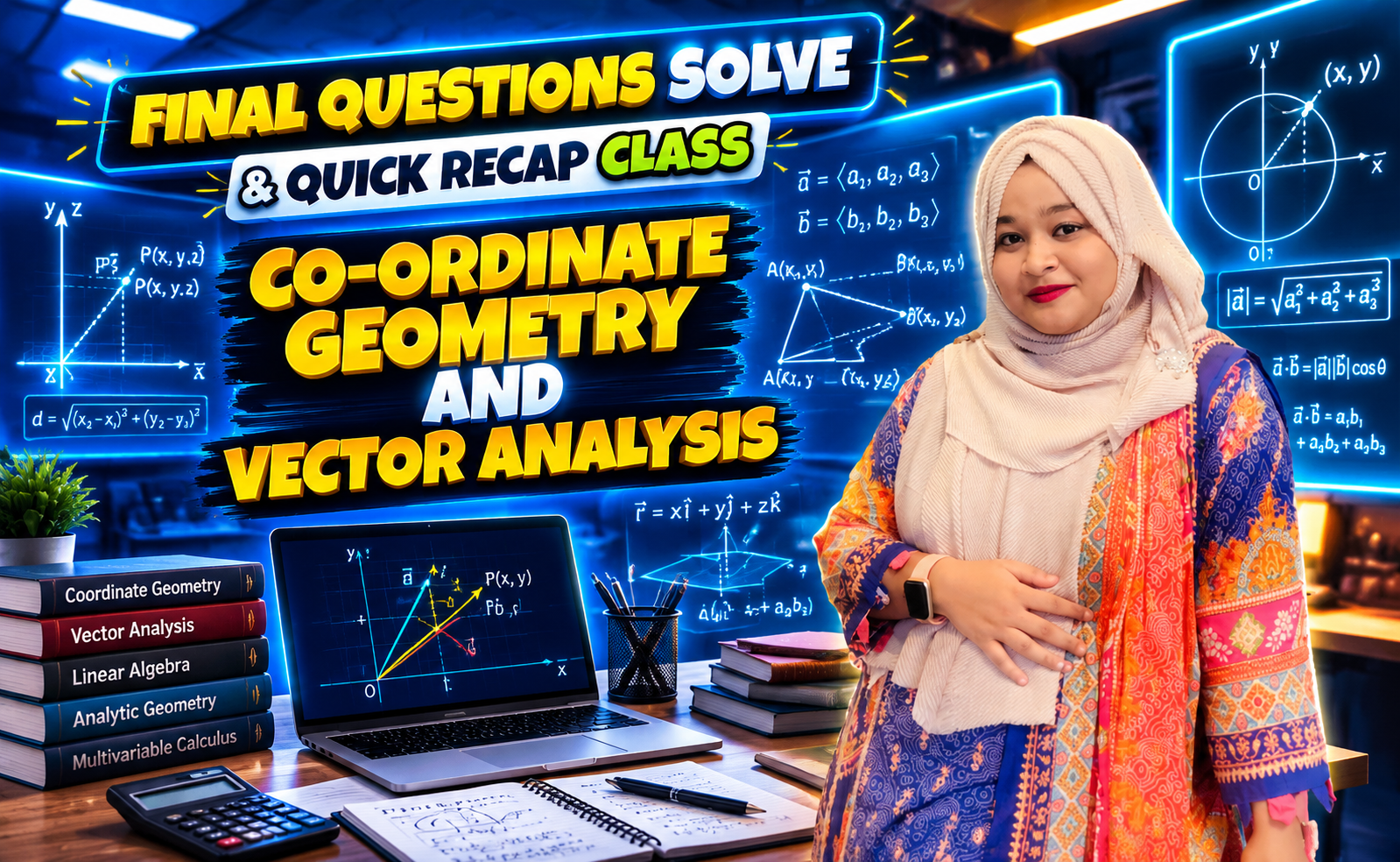 Coordinate Geometry & Vector Analysis (Quick Recap + Previous Year Question Solving Nex-5264)