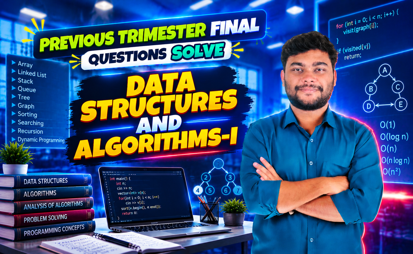 Data Structures and Algorithms 1 (Previous Year Question Solving Nex-5264)